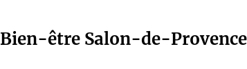 Bien-être Salon-de-Provence